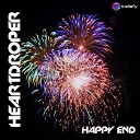 Heart Droper - Happy End Droper s Remix