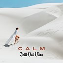 Deep Chillout Music Masters - Ibiza Relaxation