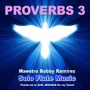 Bobby Ramirez - So Shall Thou Find Favour and Good Understanding Proverb 3…