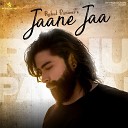 Rahul Panwar - Jaane Jaa