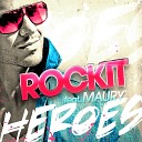 Rockit feat Maury feat Purple Project vs David Guetta feat Kid… - Heroes Memories DJ A One Mash Up