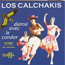 Los Calchakis - Latino soy