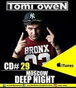 TOMI OWEN - Moscow Deep Night 29 Track 14