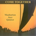 Manhattan Jazz Quintet - All My Loving