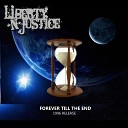 Liberty n Justice - My First Love