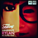 Amarante - Rylan Re Dupre Remix