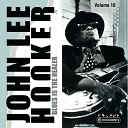 John Hooker - Looking Back Over My Day