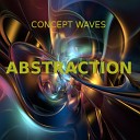 Concept Waves - Stress Absorbs A Civilization Original Mix