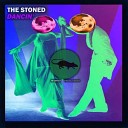 The Stoned - Dancin Original Mix