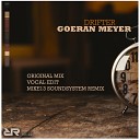 Goeran Meyer - Drifter Mike13 Soundsystem Remix