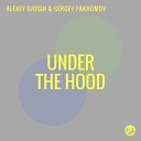 Alexey Ojogin Sergey Pakhomov - Under The Hood Original Mix