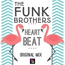 The Funk Brothers - Heart Beat Original Mix