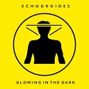 EchoDroides - Glowing in the Dark Instrumental Mix