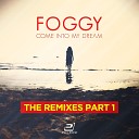Foggy - Come into My Dream Christian Besch Radio Edit