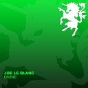 Joe Le Blanc - Divine