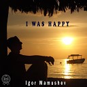 Igor Mamushev - My Melody