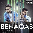 M K feat Ronni - Benaqab