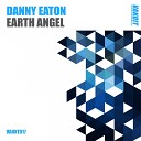 Danny Eaton - Earth Angel Extended Mix