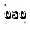 Victor Vera - Over Me Original Mix