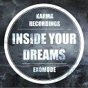 Exomode - Inside Your Dreams Original Mix