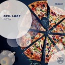 Ozil Loop - Pizza Original Mix