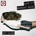 DHP feat Sunday Girl - Not Alone Jupiter Ace Dub Mix