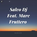 Salvo DJ feat Mark Fruttero - Eagles Extended