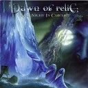 Dawn Of Relic - Kadath Opened Part I To Dream Part II Through the Cavern of…