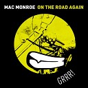 Mac Monroe - On The Road Again Original Mix AGRMusic