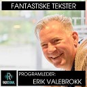 RadioSignal feat Erik Valebrokk - Erik Valebrokk om Lars Demians Fyllot och Miss…