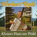 Herbert Roth sein Ensemble - Kleines Haus am Wald