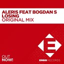 Aleris feat Bogdan S - Losing Original Mix