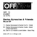 Darius Syrossian Hector Couto - Metal Jordan Peak Remix