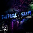 Chris Hawker - Nasty Original Mix