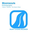 Moonsouls - Kilimanjaro Original Mix