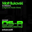Matt Bukovski - In Dreams Original Mix