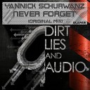 Yannik Schurwanz - Never Forget Original Mix