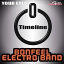 Bonfeel Electro Band - Timeline Original Mix