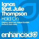 Ignas feat Julie Thompson - Hold On Jovani Remix
