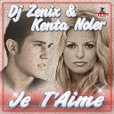 13 Dj Zenix and Kenta Noler Je Taime Extended… - 13 Dj Zenix and Kenta Noler Je Taime Extended…