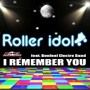 Roller Idol feat Bonfeel Electro Band - I Remember You
