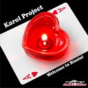 Karol Project - Welcome To Rimini New Radio Edit