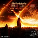 Zyann - Visions Of The Future Original Mix