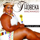 Thobeka Mncwango - Dear X yami