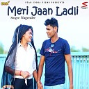 Nagender - Meri Jaan Ladli