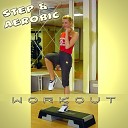 DJ Mighty Spike - Step Aerobic Workout 09 70 BPM
