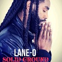 Lane O - Solid Ground