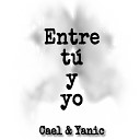 Yanic Cael - Entre T y Yo