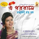 Chandrabali Rudra Dutta - O Je Mane Na Mana