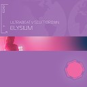 Ultrabeat Scott Brown - Elysium I Go Crazy Ultrabeat Vs Scott Brown Extended…